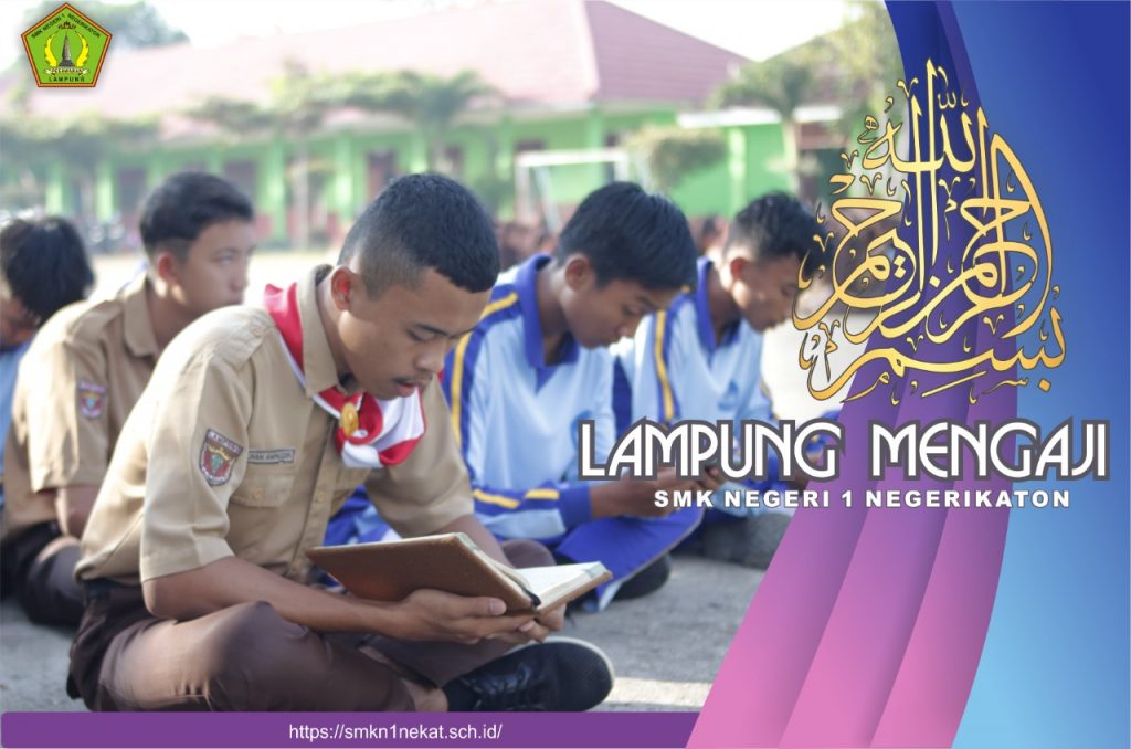 LAMPUNG MENGAJI SMKN 1 NEGERIKATON