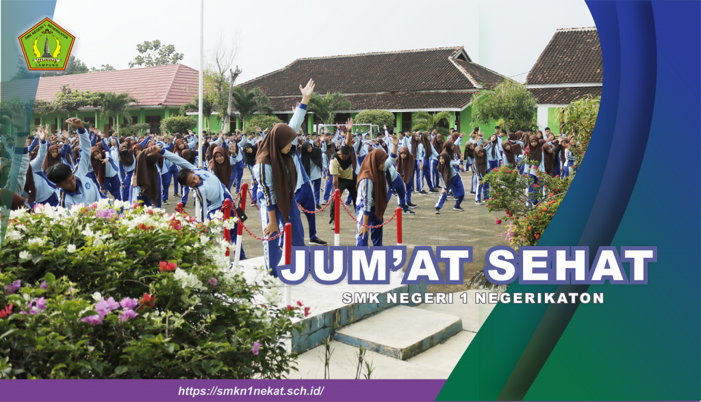 JUM’AT SEHAT SMK N 1 NEGERIKATON