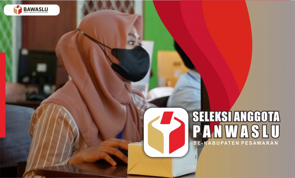 SELEKSI CALON ANGGOTA PANWASLU KECAMATAN SE KABUPATEN PESAWARAN