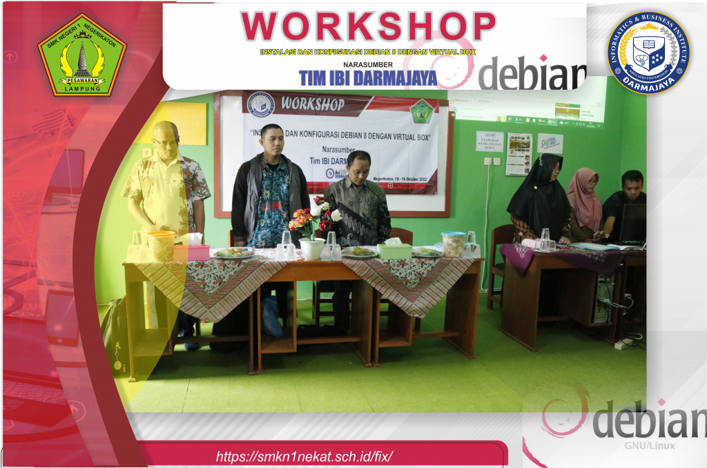 WORKSHOP “Instalasi dan Konfigurasi Debian 8 Dengan Firtual BOX” Narasumber Team IBI DARMAJAYA