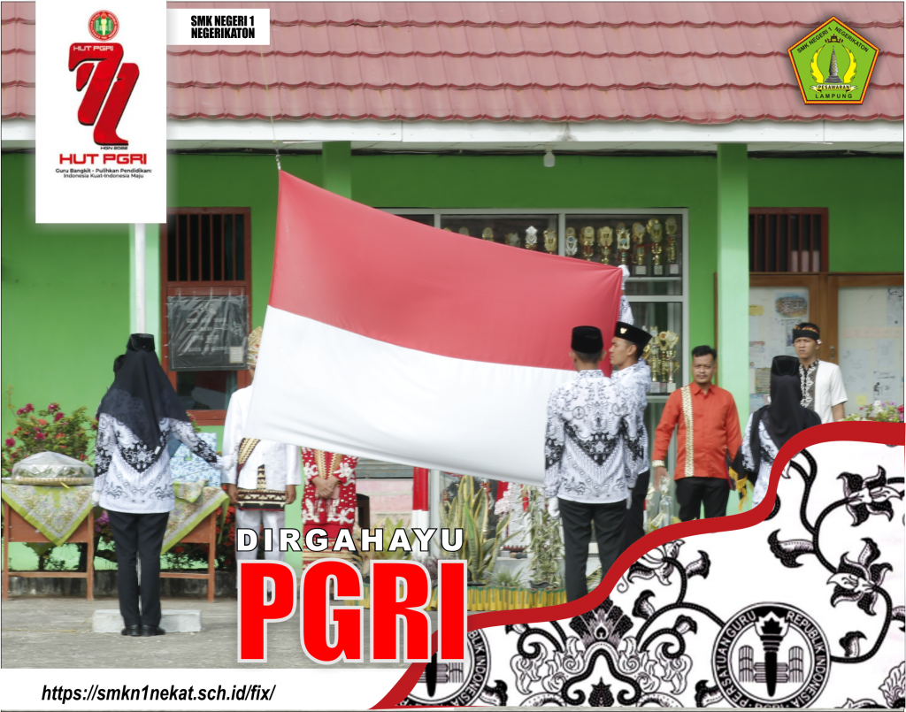HUT PGRI SMK NEGERI 1 NEGERIKATON