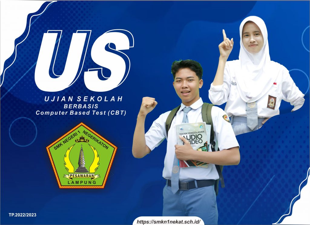 Ujian Sekolah (US) Tahun Pelajaran 2022/2023 SMK NEGERI 1 NEGERIKATON