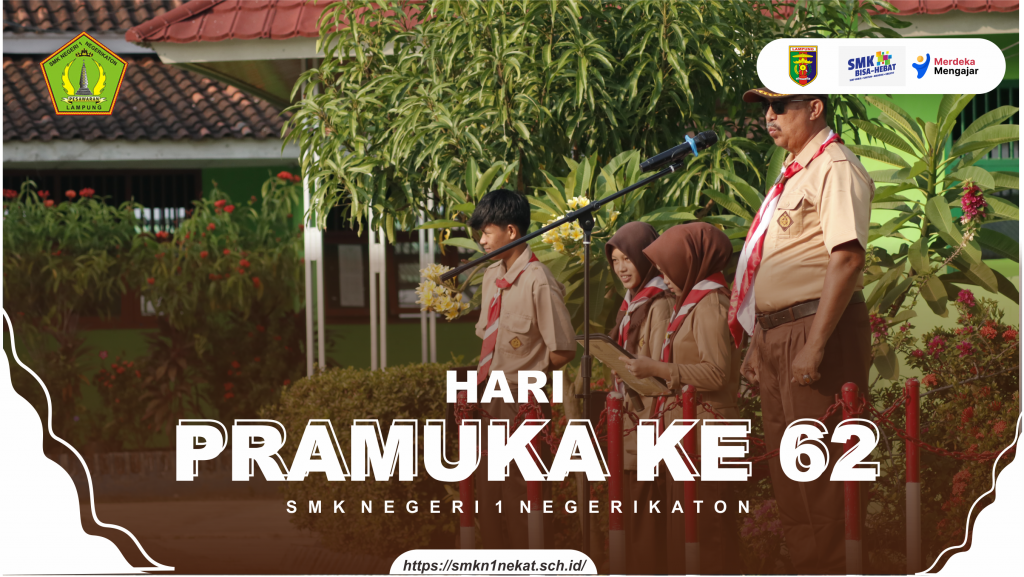Upacara Hari Pramuka KE-62, SMK N 1 NEGERIKATON