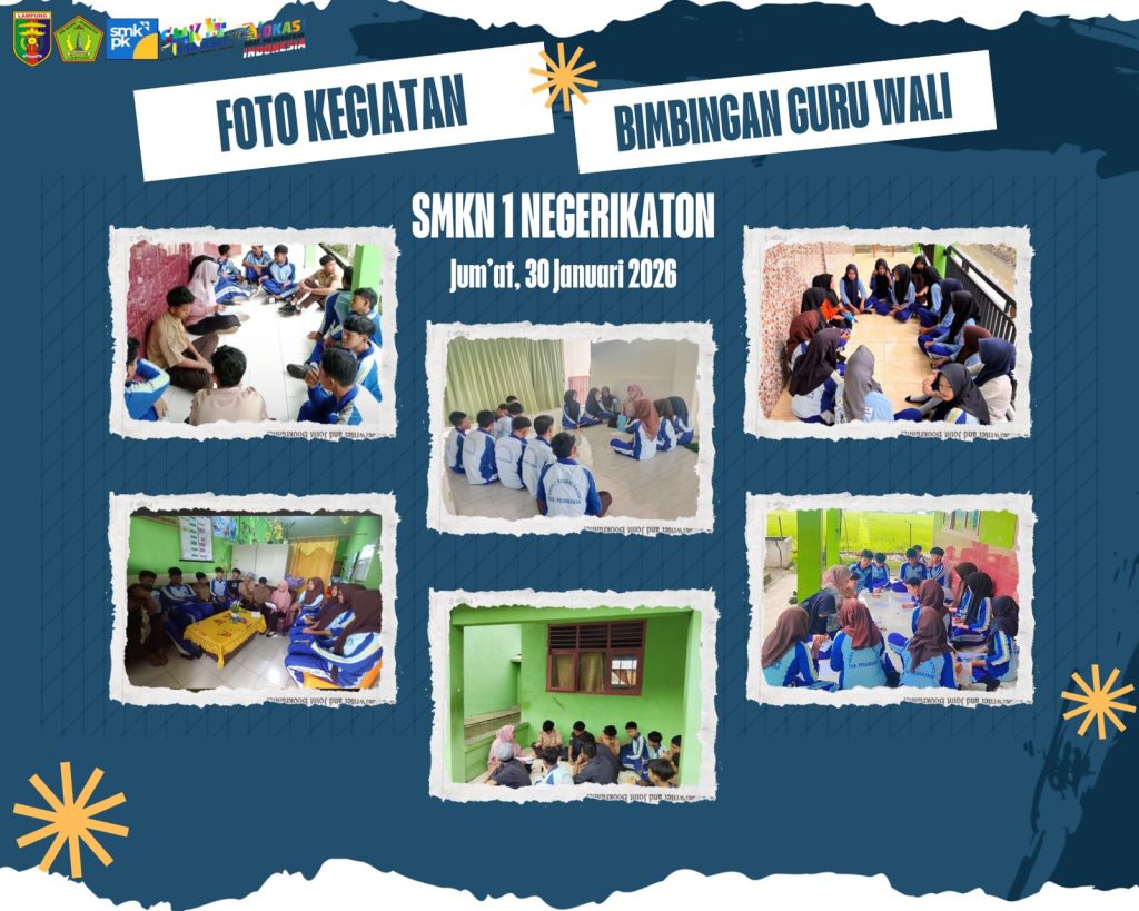 Kegiatan Bimbingan Guru Wali di SMK Negeri 1 Negerikaton, Dukung Pendampingan Siswa Hingga Lulus